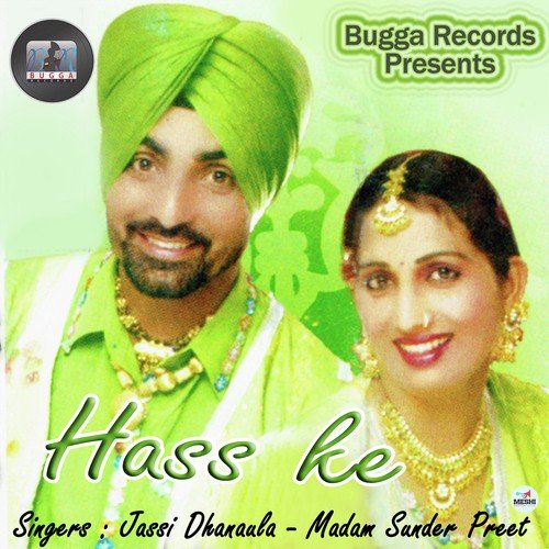 Kal Kal - Jassi Dhanaula, Madam Sunder Preet
