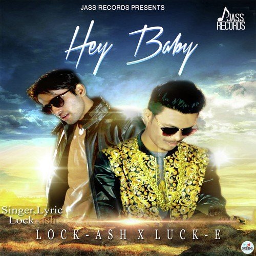 Hey Baby - Lock Ash
