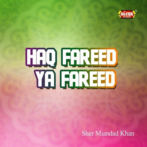 Fareed Lajpaal Peer Mera - Sher Miandad Khan
