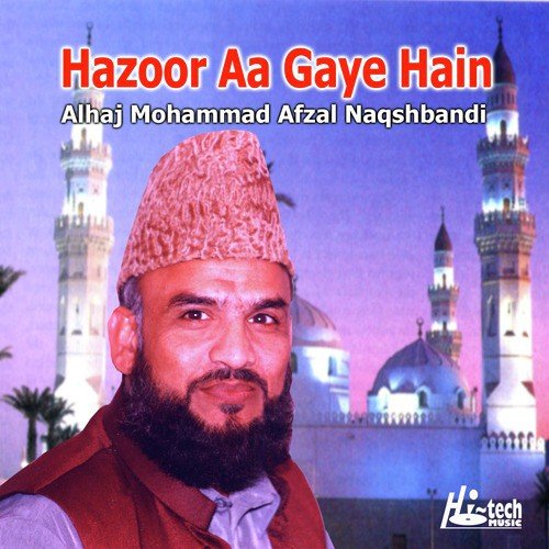 Kalima e Tahiba - Alhaj Mohammad Afzal Naqshbandi