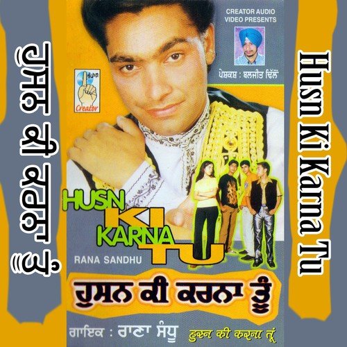 Husn Ki Karna Tu - Rana Sandhu