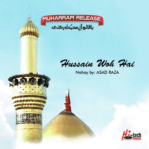 Akbar Si Azan Sunaa - Asad Raza, Muharram