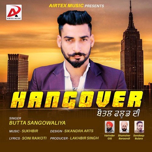 Hangover - Butta Sangowaliya