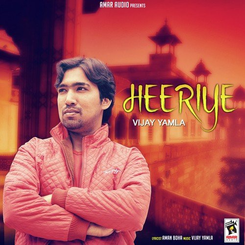 Heeriye - Vijay Yamla