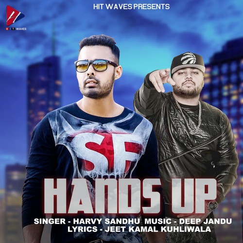 Hands Up - Harvy Sandhu