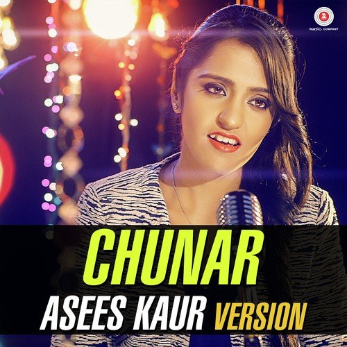 Chunar   Asees Kaur Version - Asees Kaur