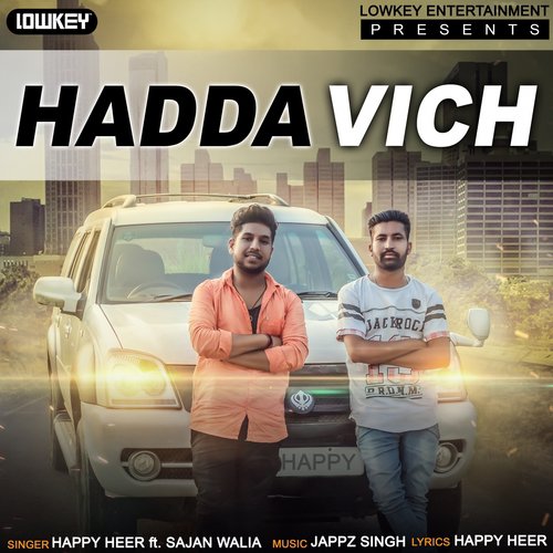 Hadda Vich - Happy Heer, Sajan Walia