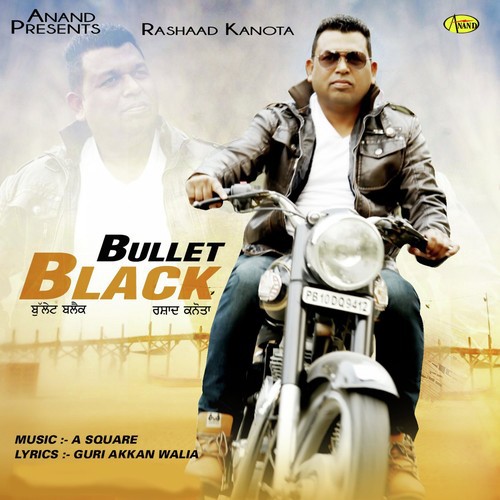 Bullet Black - Rashaad Kanota
