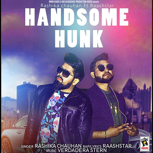 Handsome Hunk - Rashika Chauhan