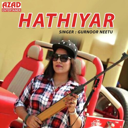 Hathiyar - Gurnoor Neetu