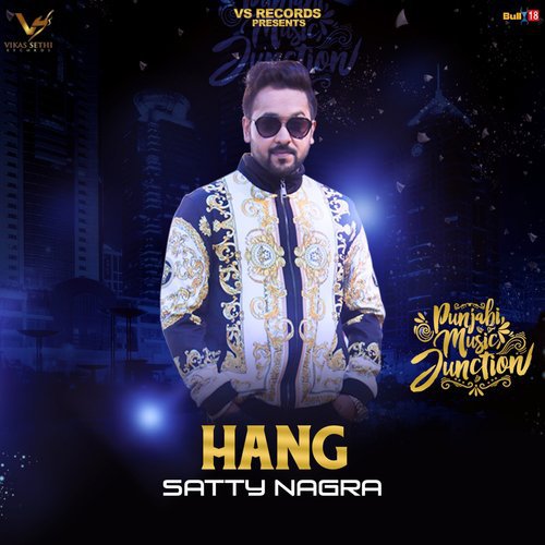 Hang - Satty Nagra