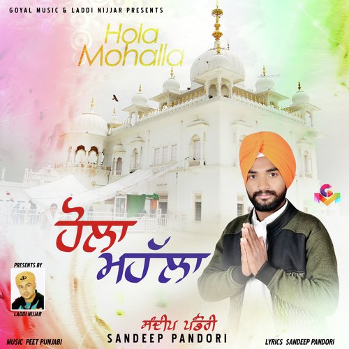 Hola Mohalla - Sandeep Pandori