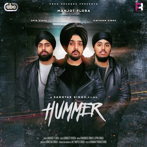 Hummer - a titleSongs performed by Manjot Flora with Ikwinder Singh amp Spin Singh class hrefhttpswww.jiosaav