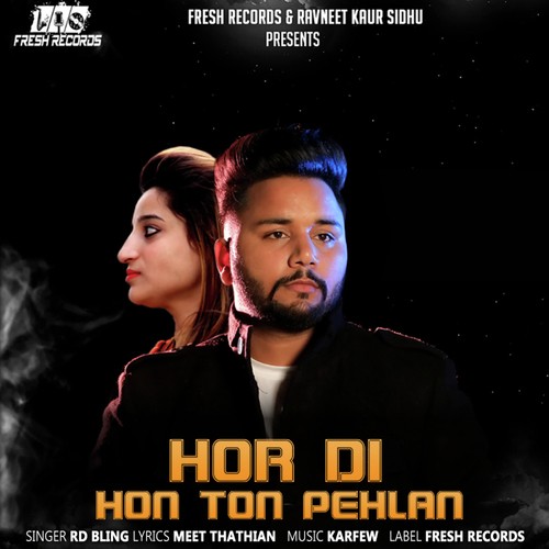 Hor Di Hon Ton Pehlan - RD Bling