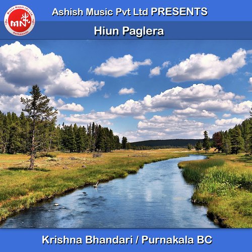 Hiun Paglera - Krishna Bhandari, Purnakala Bc