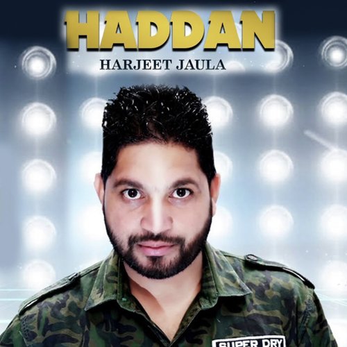 Haddan - Harjeet Jaula