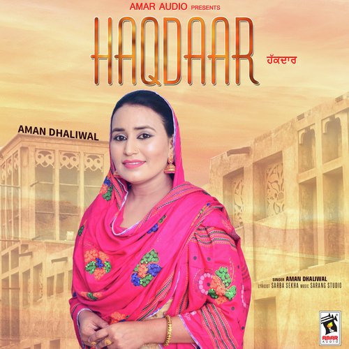 Haqdaar - Aman Dhaliwal
