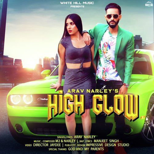 High Glow - Arav Narley