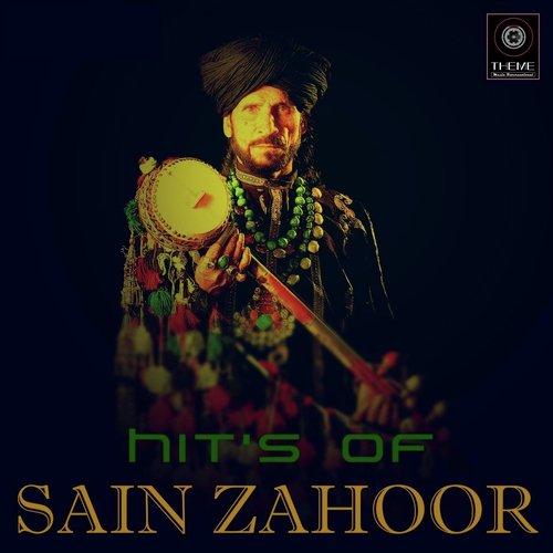 Gal Samajh Nadaana - Saieen Zahoor