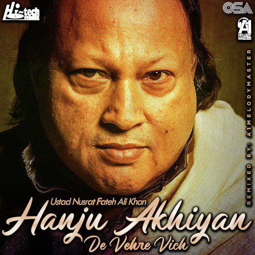Hanju Akhiyan De Vehre Vich - Nusrat Fateh Ali Khan, A1Melodymaster