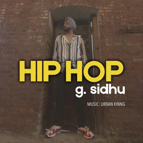 Hip Hop (feat. Urban Kinng) - G. Sidhu, Urban Kinng