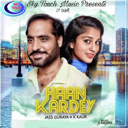 Haan Kardey - Jass Guraya