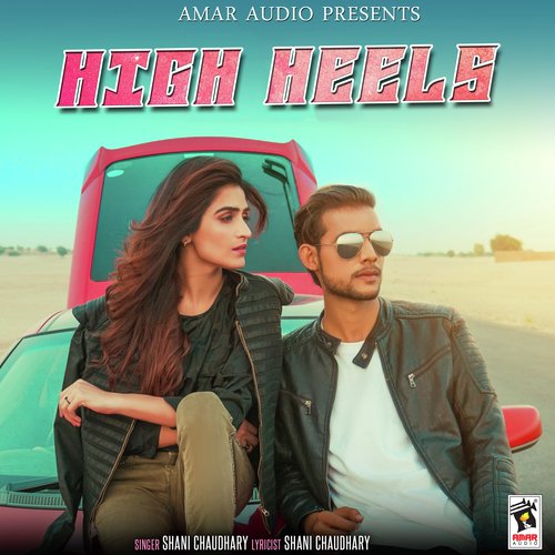 High Heels - Shani Chaudhary