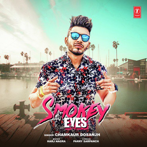 Smokey Eyes - Parry Sarpanch