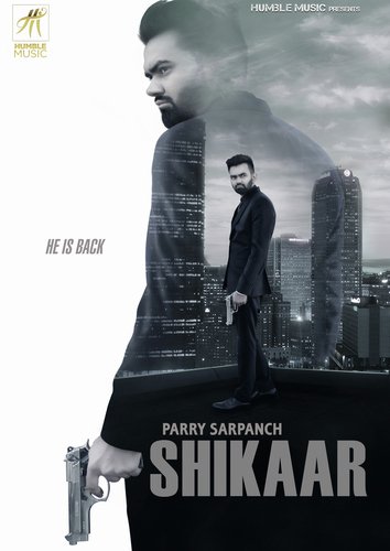 Shikaar - Parry Sarpanch