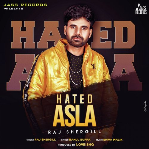 Hated Asla - Raj Shergill