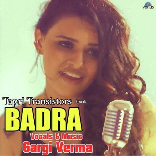 Badra - Gargi Verma