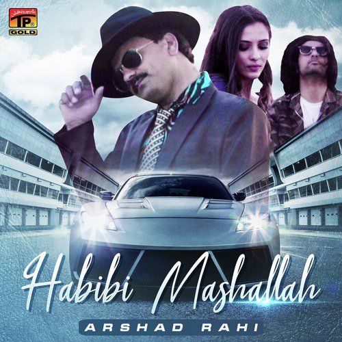 Habibi Mashallah - Arshad Rahi
