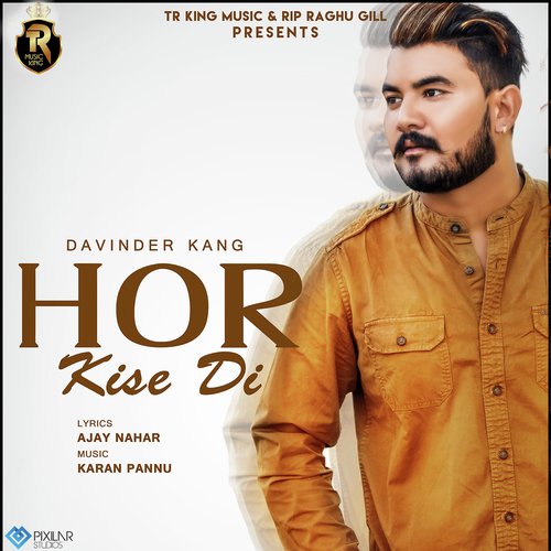 Hor Kise Di - Davinder Kang