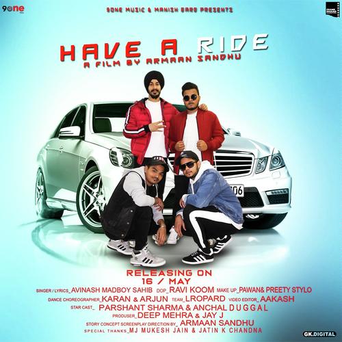 Have A Ride - Avinash Madboy Sahib