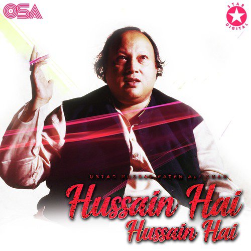 Hussain Hai Hussain Hai - Nusrat Fateh Ali Khan
