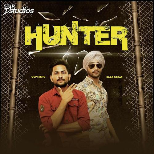 Hunter - Gopy Reru, Saab Sagar, Saab Sagar