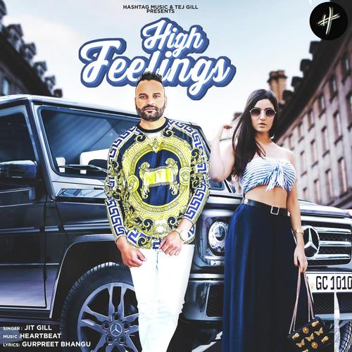 High Feelings - Jit Gill