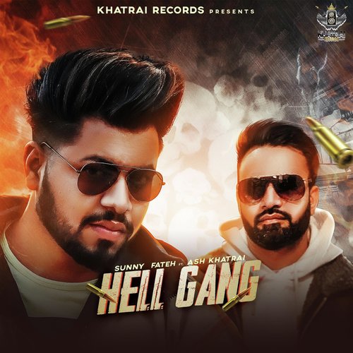 Hell Gang (feat. Ash Khatrai) - Sunny Fateh, Ash Khatrai