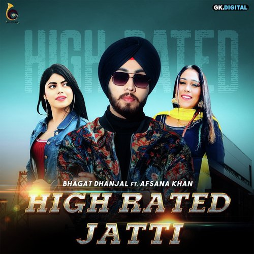 High Rated Jatti - Bhagat Dhanjal, Afsana Khan