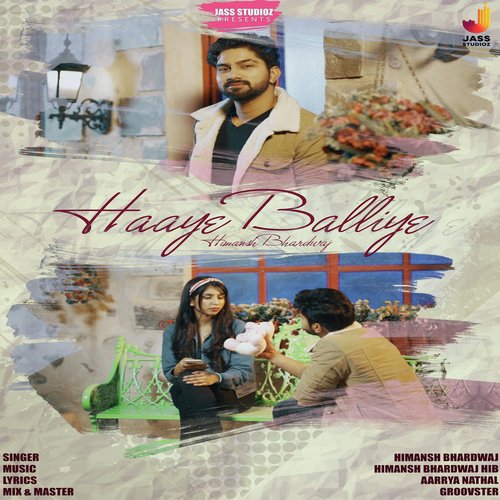 Haaye Balliye - Himansh Bhardwaj