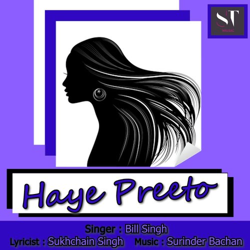 Haye Preeto - Bill Singh