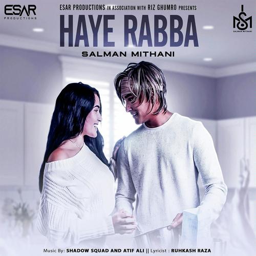 Haye Rabba - Salman Mithani