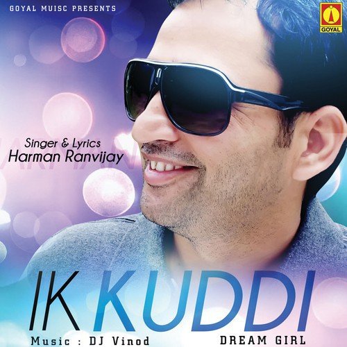 Ik Kuddi (Dream Girl) - Harman Ranvijay