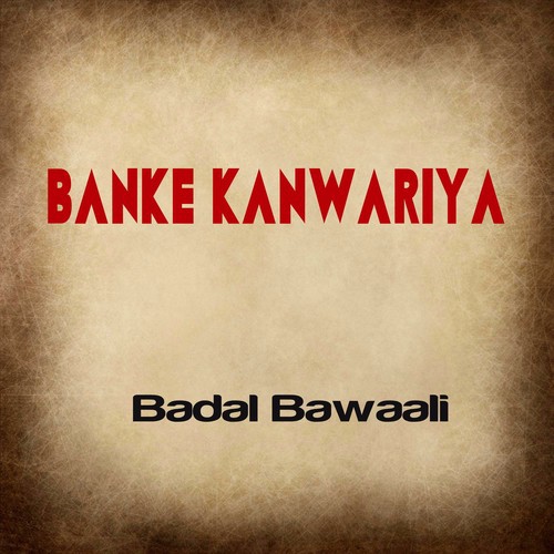 Hath Dhake Par Lagad - Badal Bawaali
