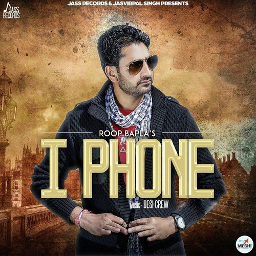 I Phone - Roop Bapla