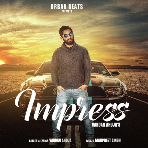 Impress - Vardan Ahuja