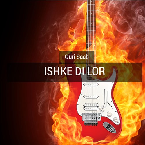 Ishke Di Lor - Guri Saab