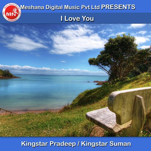 I Love You - Kingstar Pradeep, Kingstar Suman