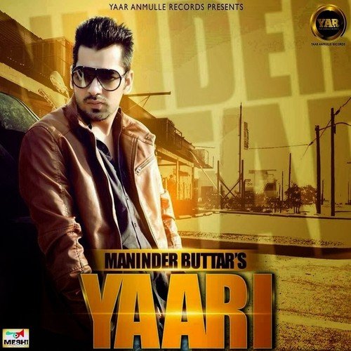 Yaari - Maninder Buttar