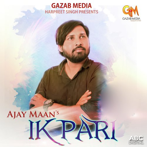 Ik Pari - Ajay Maan